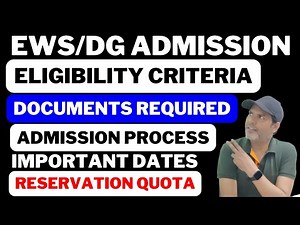 EWS Eligibility Criteria, Documents Required, Admission Process, Important Dates, Reservation Quota