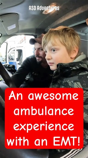 A special moment and fun interaction with an EMT in an ambulance!