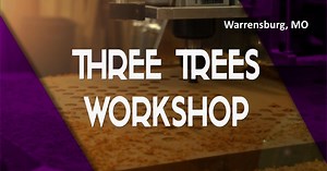 Making:Three Trees Workshop Season 1 Episode 1
