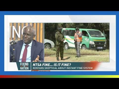 NTSA Fines: Where Are The Road Signs & Cameras? | DG Nashon Kondiwa