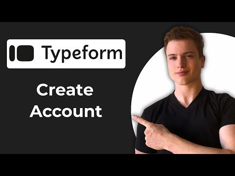 How To Create Account In Typeform (Quick Guide)