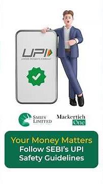 Your Money Matters | Follow SEBI’s UPI Safety Guidelines
