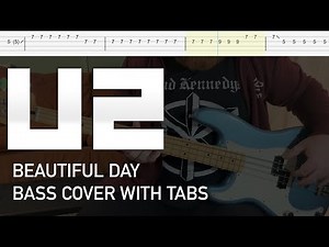U2 - Beautiful Day (Bass Cover with Tabs)