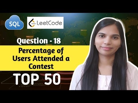 18. Percentage of Users Attended a Contest Leetcode | SQL Interview Questions and Answers