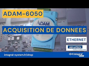 Présentation de l'ADAM-6050 Advantech