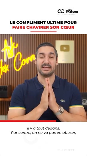 Le compliment ultime pour faire chavirer son cœur ! | Alexandre Cormont