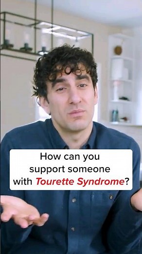 How can you support someone with Tourette Syndrome?