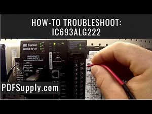 How-To Troubleshoot: IC693ALG222 (GE Fanuc PLC/Proficy Machine Edition Programming Tutorial)