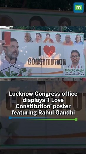‘I Love Constitution’ Poster Featuring Rahul Gandhi Outside Lucknow Congress Office