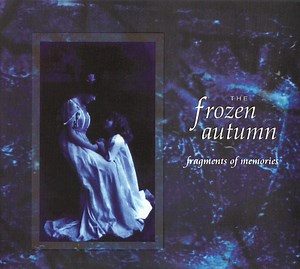 The Frozen Autumn - Fragments Of Memories