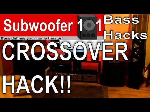 BASS HACKS: THE CROSSOVER HACK!! More Bass! (Subwoofer Optimization)