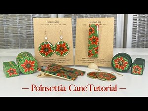 Poinsettia Clay Earrings and Hair Barrettes | Flower Cane Tutorial | Poinsettia Cane Tutorial