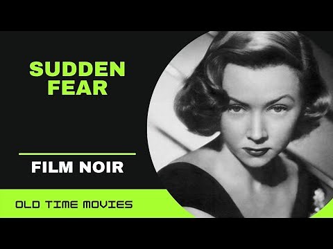 Sudden Fear (1952) [Film Noir] [Joan Crawford] [Jack Palance] [Gloria Grahame] Full Movie 720