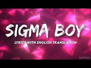 Сигма Бой | Sigma Boy - Lyrics With English Translation | Betsy, Мария Янковская