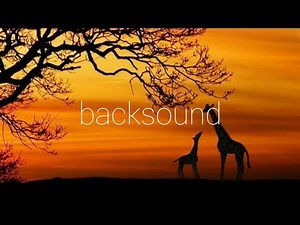 Backsound | story | suasana senang | no copyright