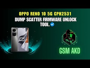 OPPO Reno 10 5G CPH2531 Dump Scatter Firmware Unlock Tool. #flashfile #firmware
