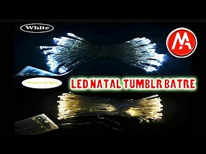 Lampu Natal TUMBLR Batre A2 Dekorasi~ Panjang 4 meter dan 9 meter