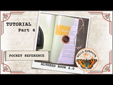 Junk Journal Tutorial - Altered Book 2.0 of Pockets Part 4