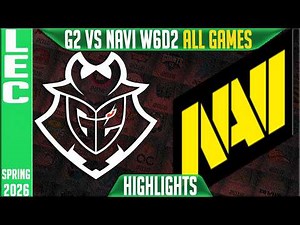 G2 vs NAVI Highlights ALL GAMES | LEC Spring 2026 W6D2 | G2 Esports vs Natus Vincere