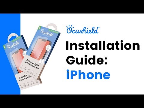 Installation guide: Your iPhone / Smartphone Ocushield® - anti blue light screen protector