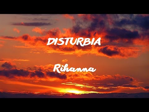 Rihanna - Disturbia (Lyrics)