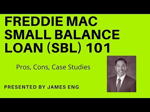 Freddie Mac Small Balance Loan (Freddie SBL) 101