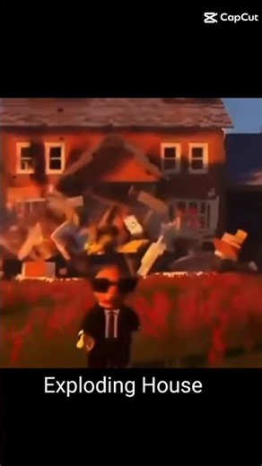 Exploding House