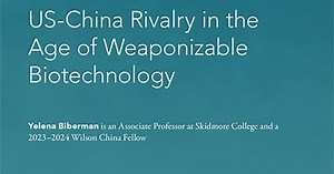 US-China Rivalry in the Age of Weaponizable Biotechnology