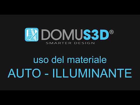 DomuS3D - Il materiale autoilluminante: a cosa serve e come utilizzarlo