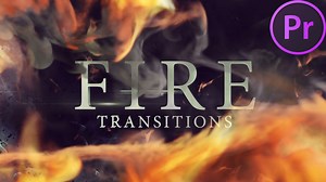Fire Transitions for Premiere Pro