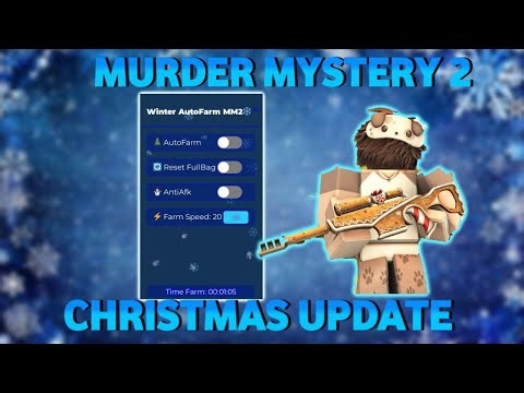 ❄️ MM2 SCRIPT - ☃️ NEW AUTO FARM - 🌨 CHRISTMAS UPDATE