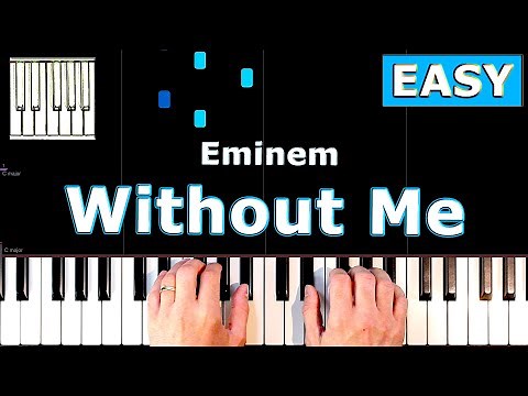 Eminem - Without Me - EASY Piano Tutorial