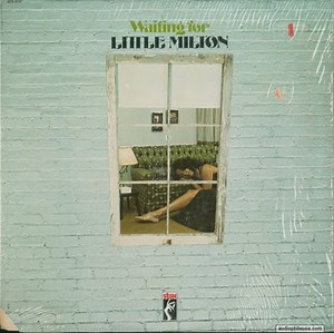 Little Milton Waiting For Little Milton