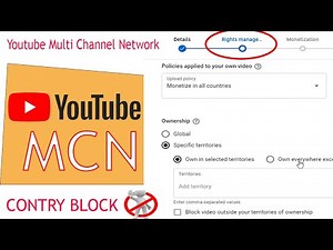 Youtube Multi Channel Network (MCN) || MCN Dashboard || Block Country with MCN (Rights Managements)