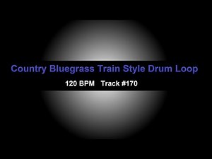 Country Bluegrass Train Style Drum Beat 120 BPM Drum Track For Bass Guitar Practice