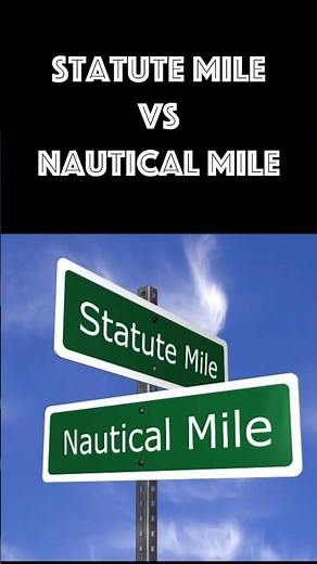 Nautical Mile vs Regular/Statute Mile #shorts