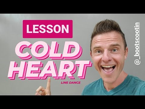 COLD HEART -- Line Dance LESSON
