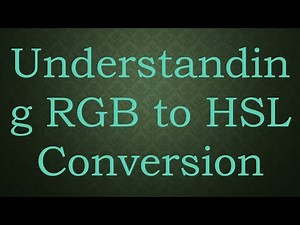 Understanding RGB to HSL Conversion