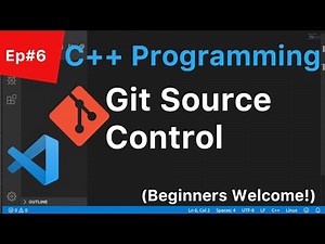 C++ Tutorial for Beginners #6: Git Source Control with Visual Studio Code | Linux