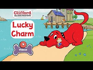 Lucky Charm | Clifford The BIG RED DOG | PBS KIDS Videos
