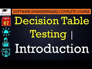 L67: Decision Table Testing | Introduction | Software Engineering Lectures(Course) in Hindi