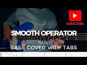 Sade - Smooth Operator Bass cover ( TABS)