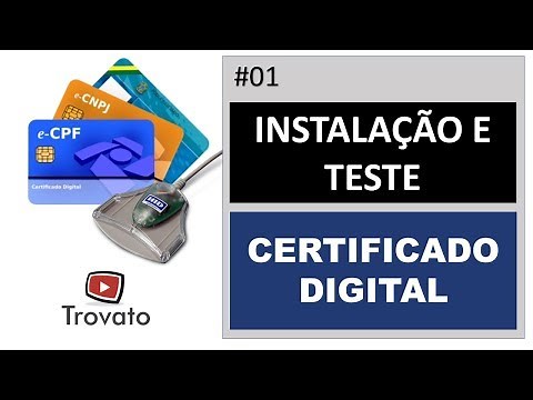 #01 - Como instalar e usar o Certificado Digital
