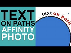 TEXT on a path Affinity Photo EXPLAINED