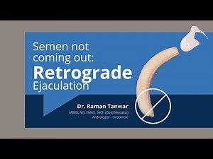 Retrograde ejaculation: Sex ke baad agar semen bahar naa aye ya Urine main aaye to kya karein?