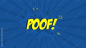A comic strip cartoon animation, with the word Poof appearing. Blue and halftone background, star shape effect