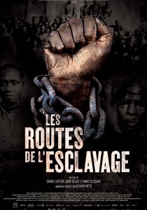 Regarder Les routes de l'esclavage streaming