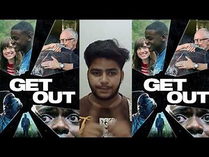 Get Out | Full Movie Review & Story Analysis | Daniel Kaluuya, Allison Williams