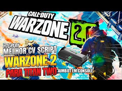 TITAN TWO - MELHOR CV SCRIPT COM AIMBOT PARA CONSOLE
