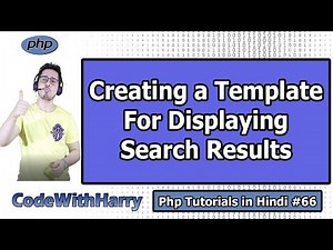 Creating a Template for Displaying Search Results | PHP Tutorial #66